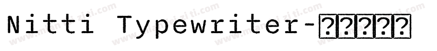 Nitti Typewriter字体转换